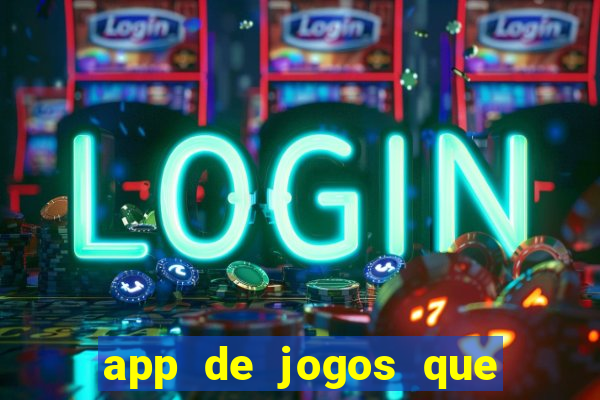 app de jogos que pagam de verdade